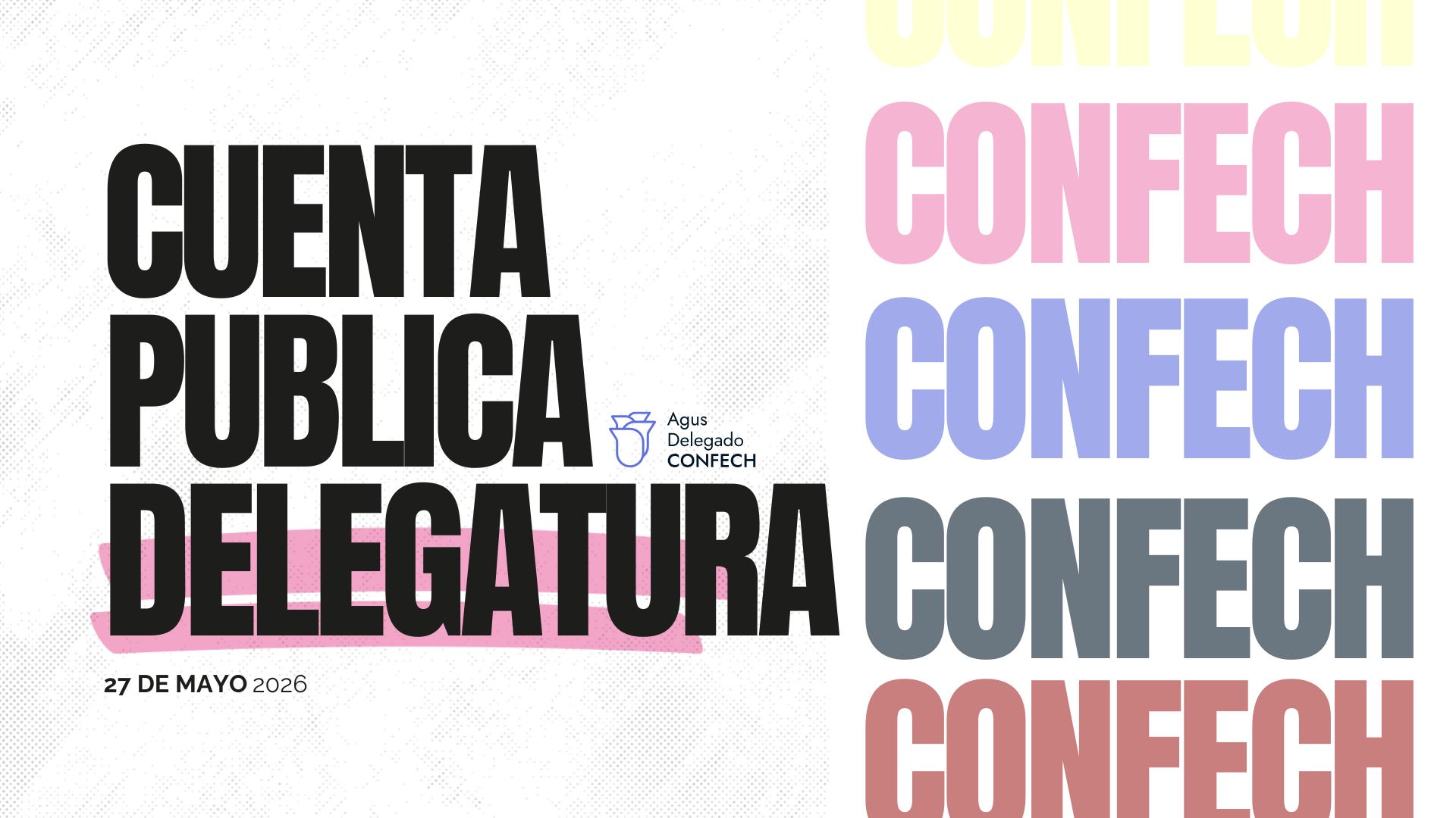 Cuenta Pública CONFECh 27 de Mayo